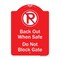 Signmission Back Out When Safe Do Not Block Gate W/ No Parking Heavy-Gauge Alum Sign, 24" x 18", RW-1824-9994 A-DES-RW-1824-9994 - alternate 1